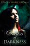 [Darkness 03] • Dwellers of Darkness (Darkness Series #3)